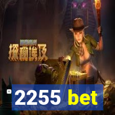 2255 bet